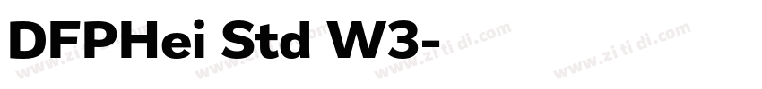 DFPHei Std W3字体转换